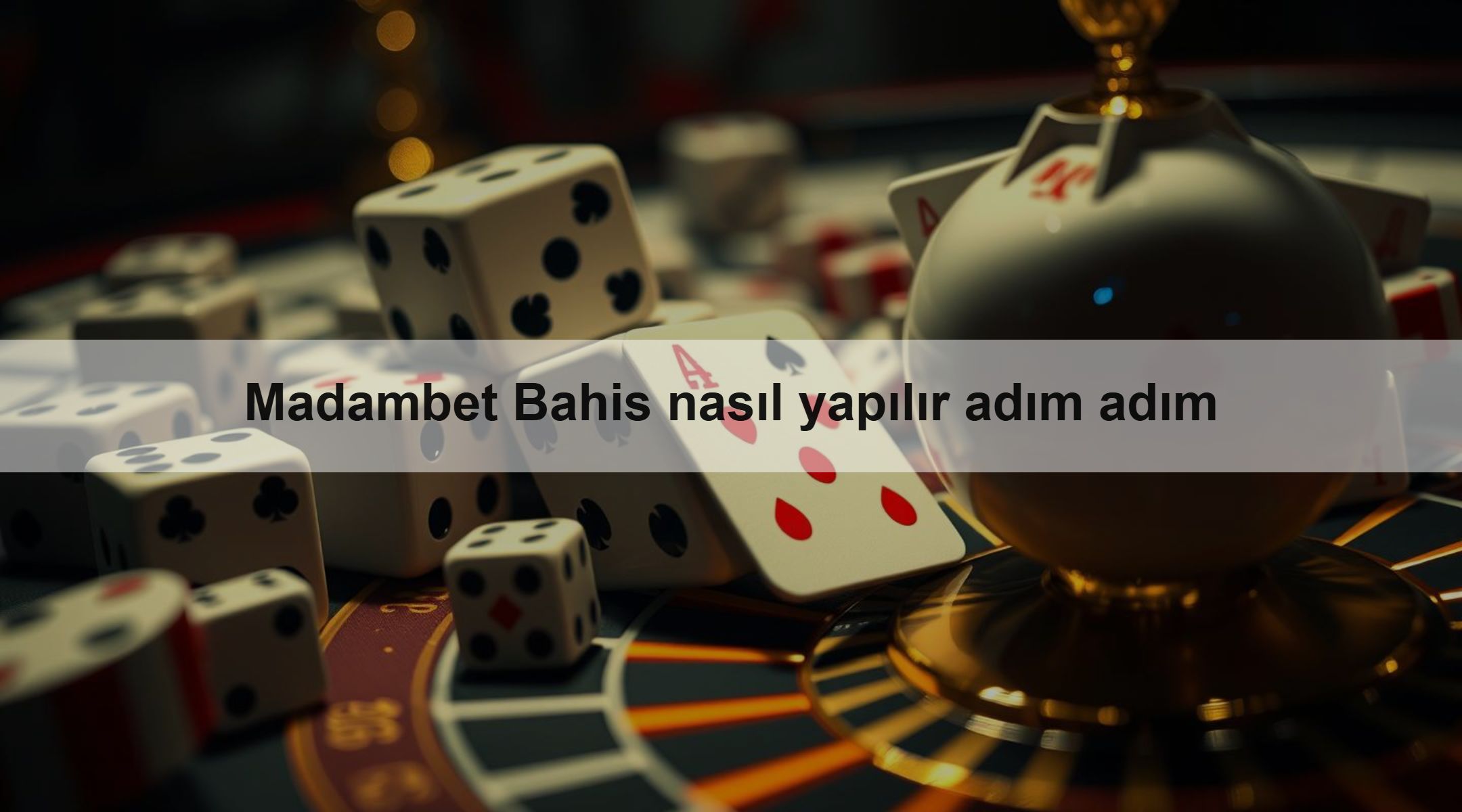 Madambet Bahis nasıl yapılır adım adım